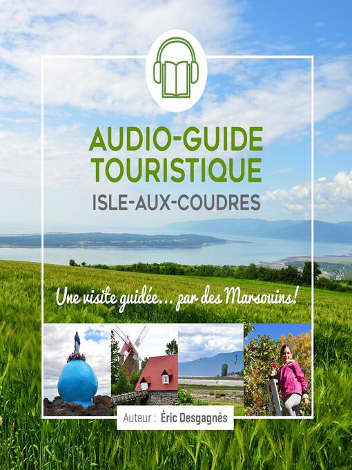 Title details for Audio-Guide Isle-aux-Coudres by Éric Desgagnés - Available